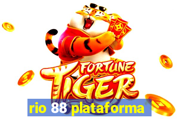 rio 88 plataforma